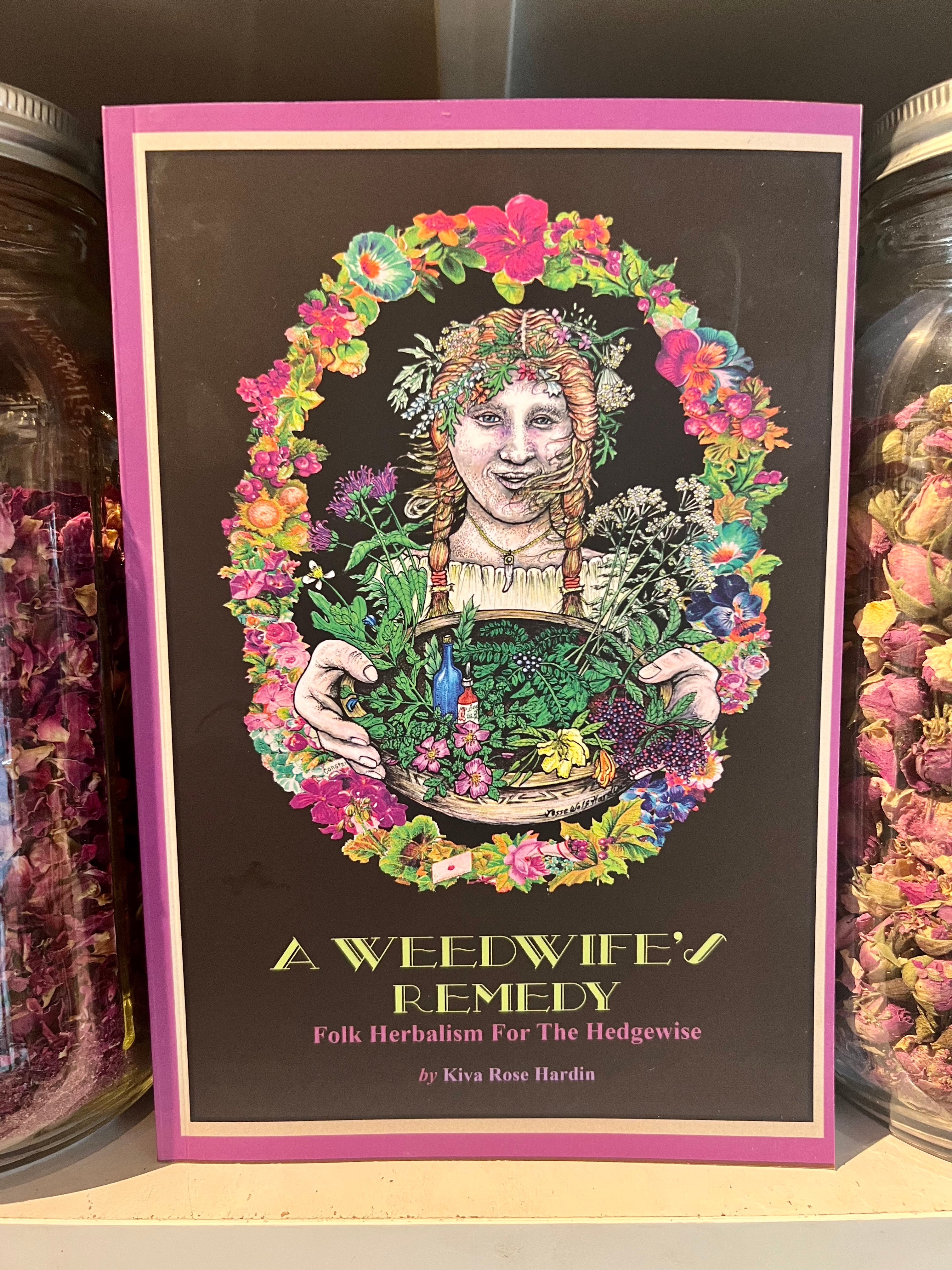 A Weedwife's Remedy Book